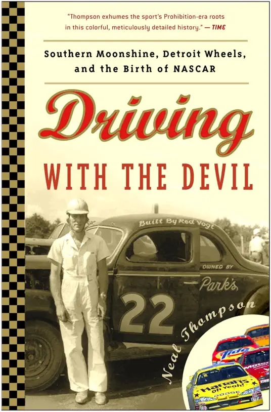 The cover of Driving With the Devil by Neal Thompson, which shows a very early stock car racing photo